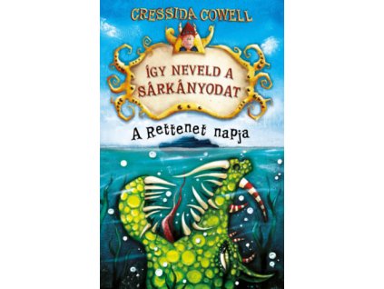 Így neveld a sárkányodat - A Rettenet napja