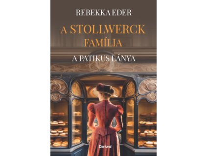 A Stollwerck família - A patikus lánya