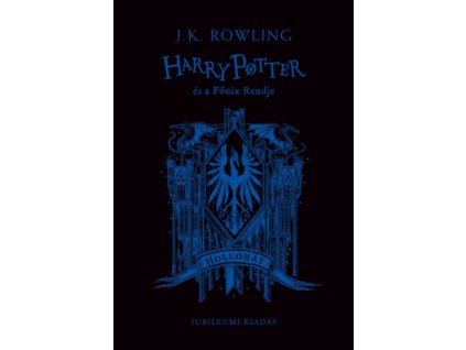 Harry Potter és a Főnix Rendje - Hollóhátas kiadás