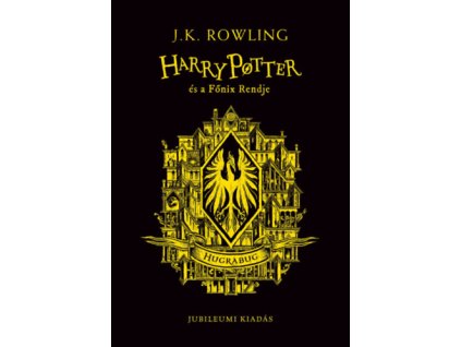 Harry Potter és a Főnix Rendje - Hugrabugos kiadás