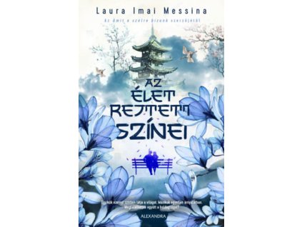 Az élet rejtett színei