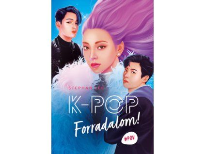 K-POP - Forradalom!