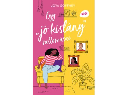 Egy "jó kislány" vallomásai