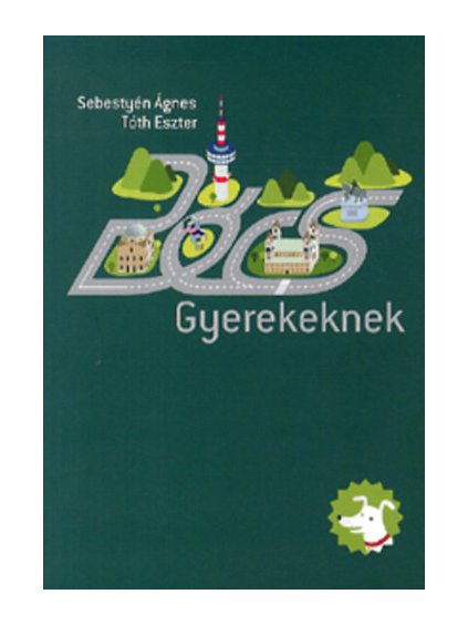 Pécs gyerekeknek