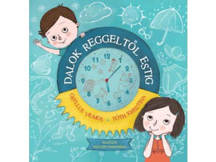 Dalok reggeltől estig