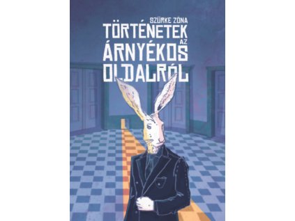 Szürke zóna: Történetek az árnyékos oldalról