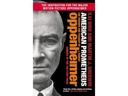 American Prometheus - J. Robert Oppenheimer
