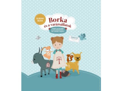 Borka és a varázsállatok