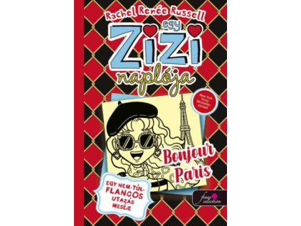 Egy Zizi naplója 15. - Egy nem-túl-flancos utazás meséje - Bonjour Paris