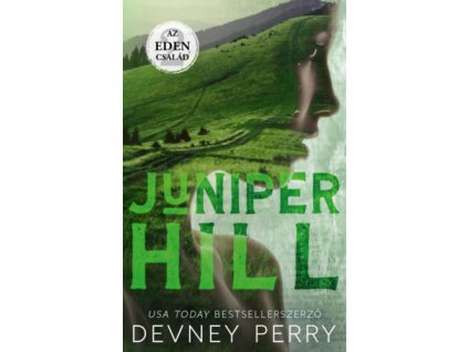 Az Eden család - Juniper Hill