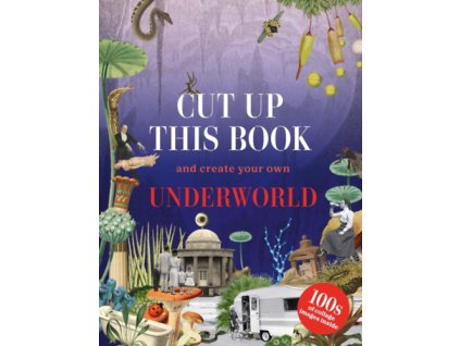 Cut Up This Book and Create Your Own Underworld