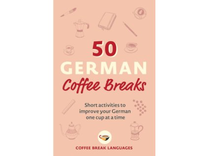50 German Coffee Breaks