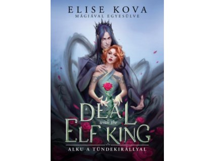 Alku a tündekirállyal