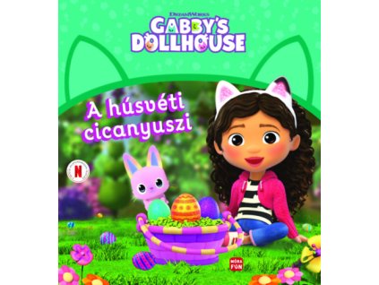 Gabi babaháza - A húsvéti cicanyuszi