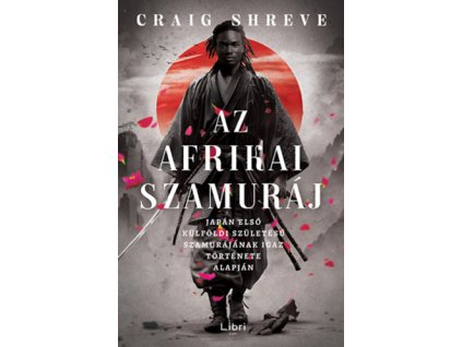 Az afrikai szamuráj