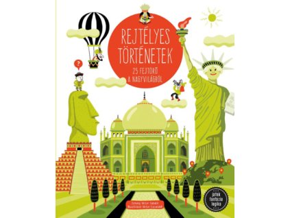 Rejtélyes történetek - 25 fejtörő a nagyvilágból