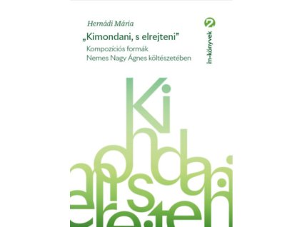 "Kimondani, s elrejteni"