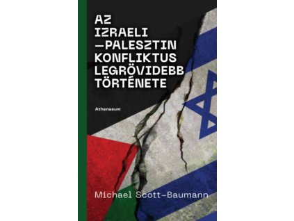 Az izraeli-palesztin konfliktus legrövidebb története