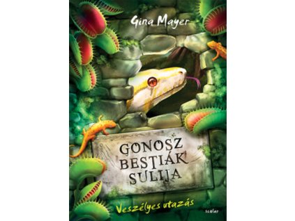 Gonosz Bestiák Sulija 3. - Veszélyes utazás