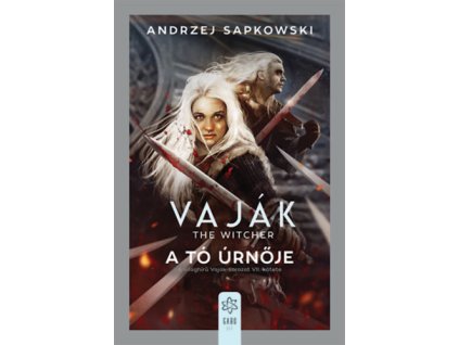 Vaják VII. - The Witcher - A tó úrnője