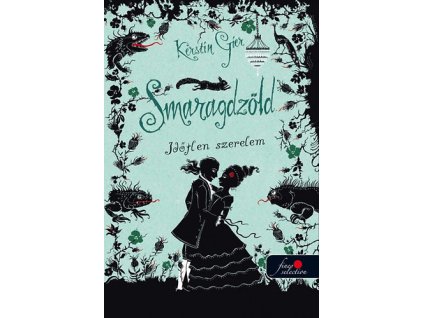 Smaragdzöld - Időtlen szerelem