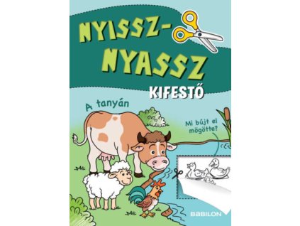 Nyissz-nyassz kifestő - A tanyán