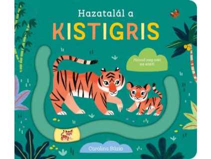 Hazatalál a kistigris