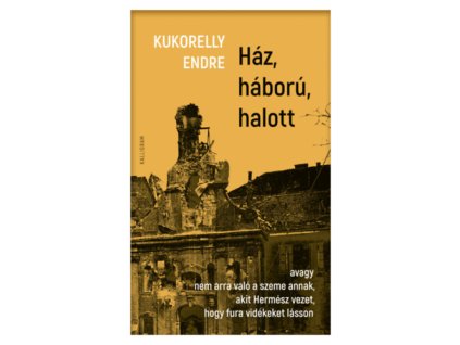 Ház, háború, halott