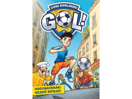 Hagymácskák! Kezdő sípszó! - Gól! 1.