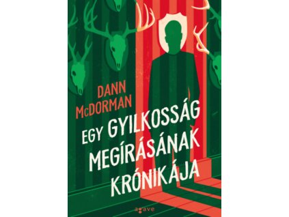 Egy gyilkosság megírásának krónikája