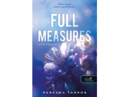 Full Measures - Tiéd vagyok