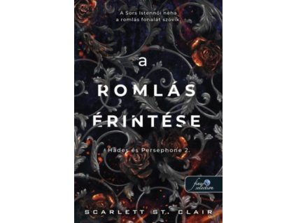 A romlás érintése