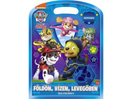 Mancs Őrjárat - Földön, vízen, levegőben - Óriás színezőkönyv matricákkal