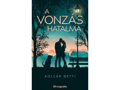 A vonzás hatalma
