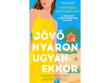 Jövő nyáron ugyanekkor