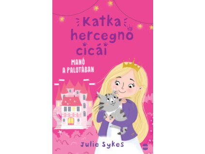 Katka hercegnő cicái 1. - Manó a palotában