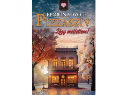 Pizzaszív - Légy mellettem