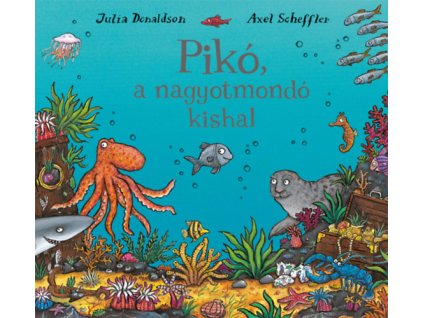 Pikó, a nagyotmondó kishal