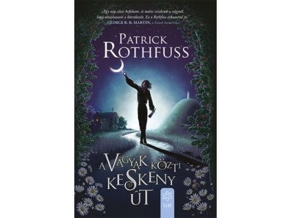 A vágyak közti keskeny út