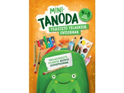 Minitanoda - Fejlesztő feladatok ovisoknak 4-5 éves kortól