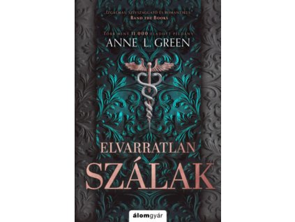 Elvarratlan szálak - bővített újrakiadás