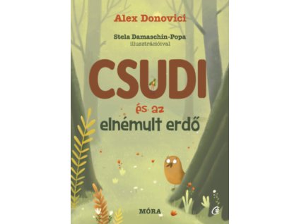 Csudi és az elnémult erdő