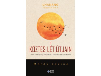 A köztes lét útjain