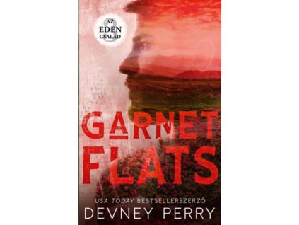 Az Eden család - Garnet Flats