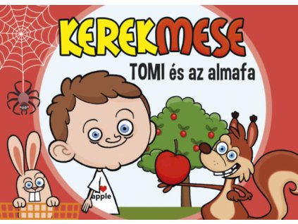 KerekMese - Tomi és az almafa