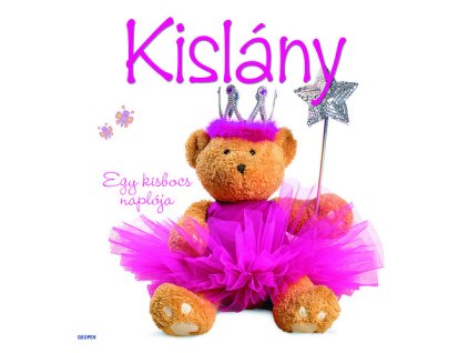 Kislány - Egy kisbocs naplója