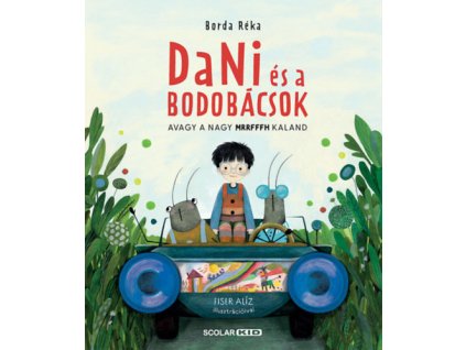 Dani és a bodobácsok
