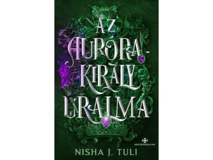 Az Aurórakirály uralma