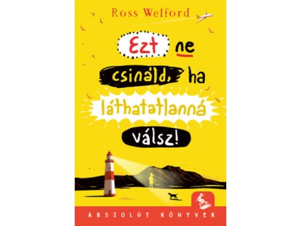 Ezt ne csináld, ha láthatatlanná válsz!