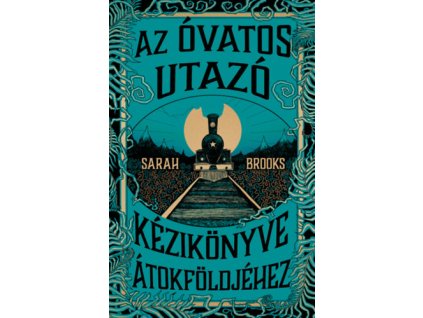 Az Óvatos Utazó kézikönyve Átokföldjéhez